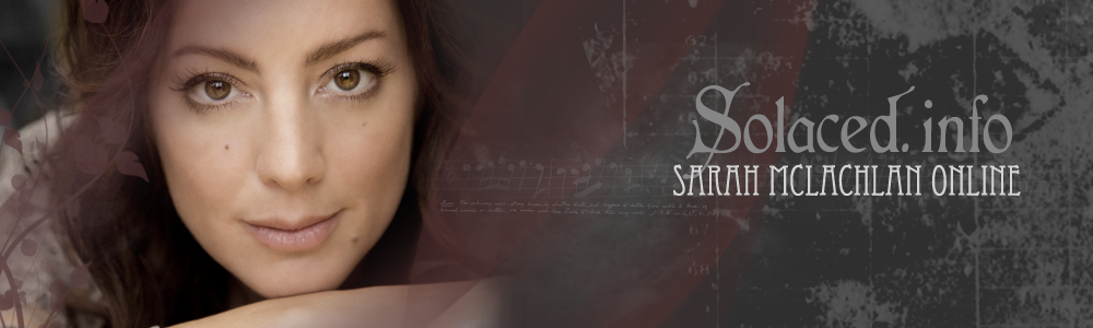 Sarah McLachlan Online - Solaced.info
